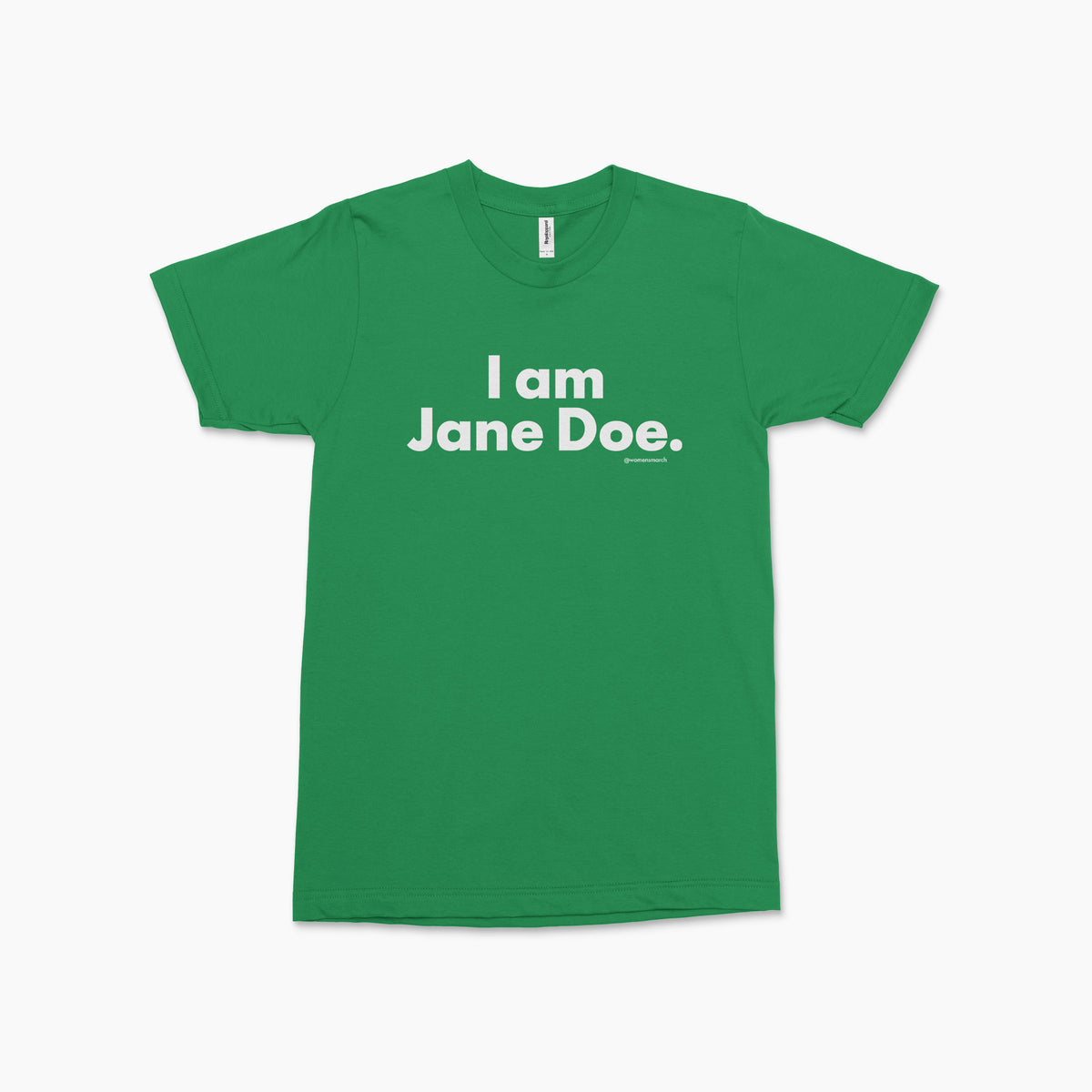 Green cotton short-sleeve t-shirt with white "I am Jane Doe." text centered on front.