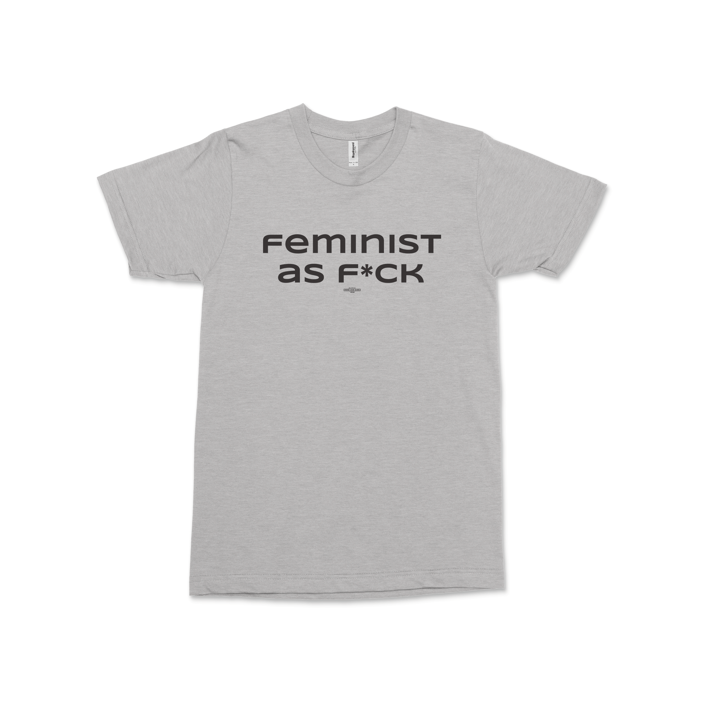 Feminist As F*ck Tee