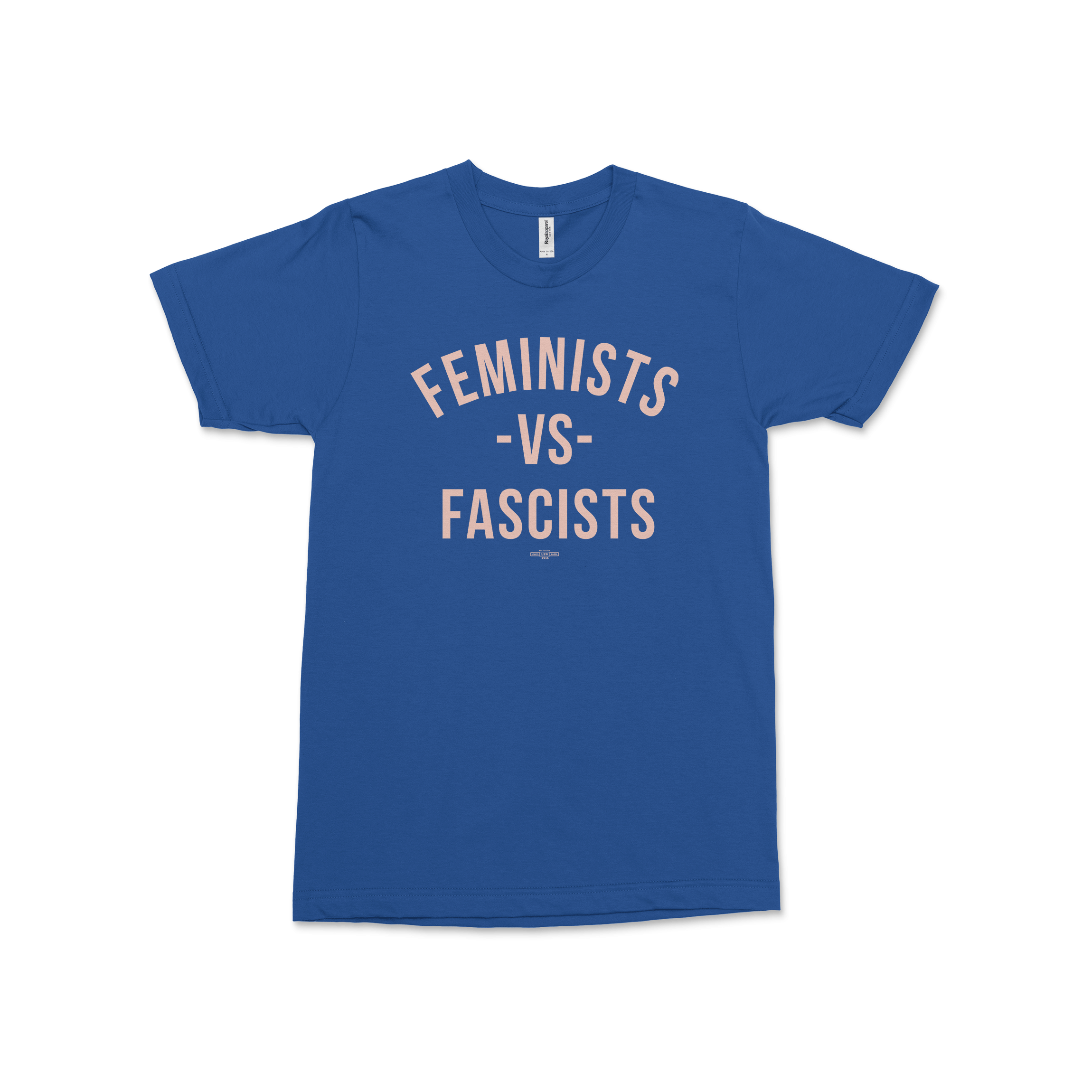 Feminists vs. Fascists Tee - Royal Blue