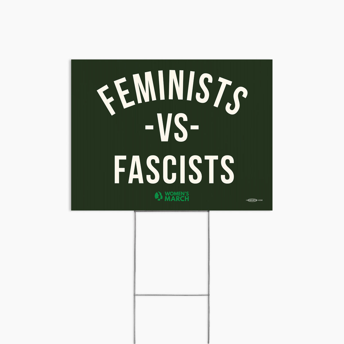 Feminists Vs. Fascists Yard Sign